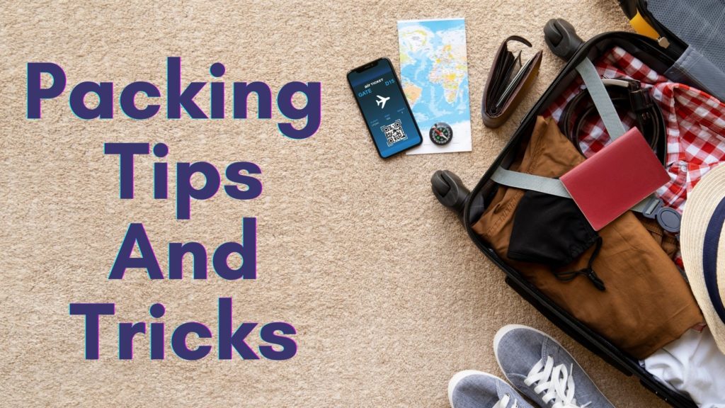 Packing tips and tricks